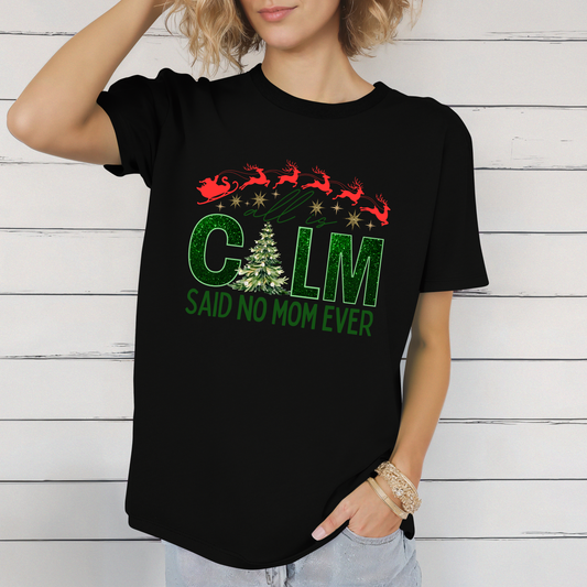 All is Calm Tshirt